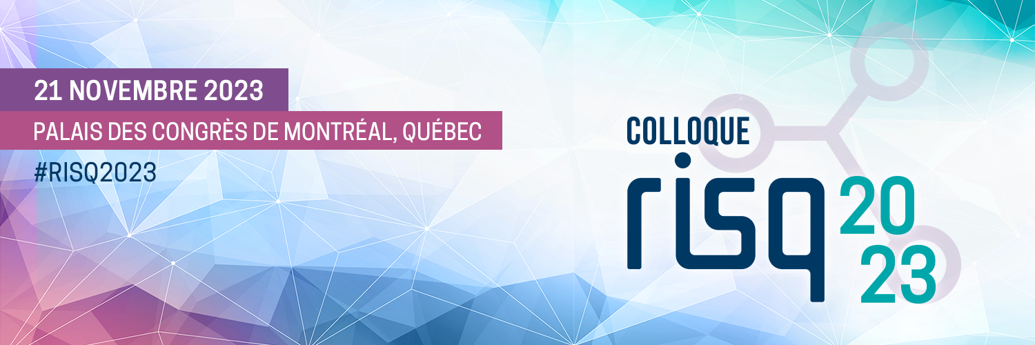 Visuel promotionnel du colloque RISQ 2023 le 21 novembre 2023 au Palais des congrès de Montréal en présentiel