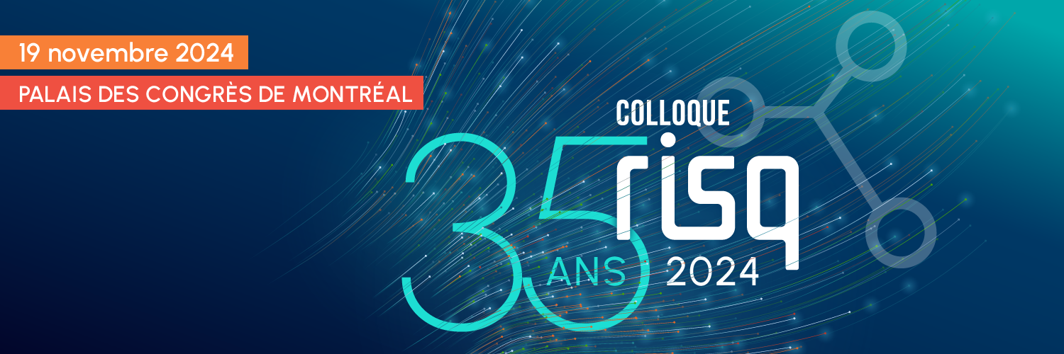 Colloque RISQ 2024 et 35 ans du RISQ le 19 novembre 2024 au Palais des congrès de Montréal